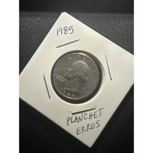 1985 Quarter Planchet Error Coin Liberty In God We Trust Rare Collectible (820)